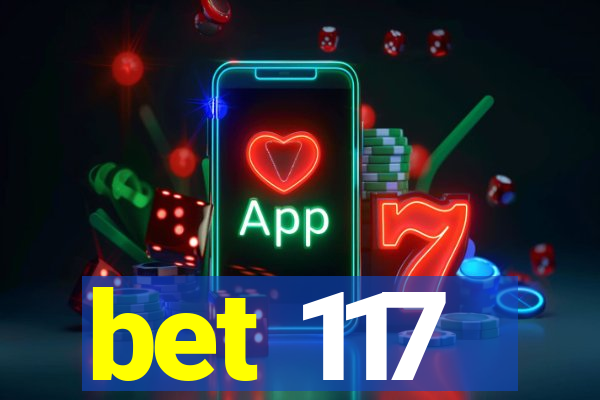 bet 117